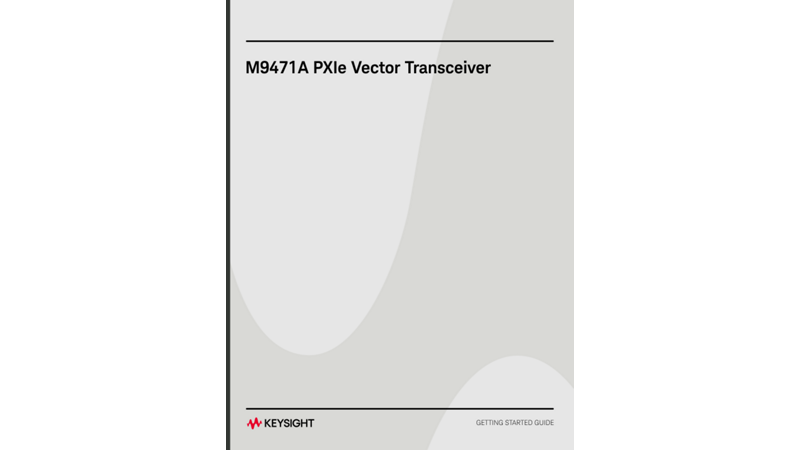 M9471A Transceiver Getting Started Guide 